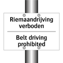 Riemaandrijving verboden - Belt driving prohibited