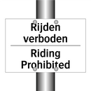 Rijden verboden - Riding Prohibited