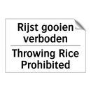 Rijst gooien verboden - Throwing Rice Prohibited