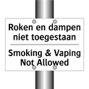 Roken en dampen niet toegestaan/.../ - Smoking & Vaping Not Allowed