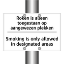 Roken is alleen toegestaan op /.../ - Smoking is only allowed in designated /.../