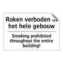 Roken verboden in het hele gebouw/.../ - Smoking prohibited throughout /.../