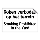 Roken verboden op het terrein - Smoking Prohibited in the Yard