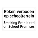 Roken verboden op schoolterrein/.../ - Smoking Prohibited on School Premises/.../