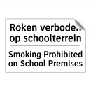 Roken verboden op schoolterrein/.../ - Smoking Prohibited on School Premises/.../