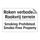 Roken verboden. Rookvrij terrein/.../ - Smoking Prohibited. Smoke-Free /.../