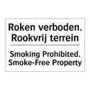 Roken verboden. Rookvrij terrein/.../ - Smoking Prohibited. Smoke-Free /.../