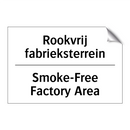 Rookvrij fabrieksterrein - Smoke-Free Factory Area