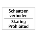 Schaatsen verboden - Skating Prohibited