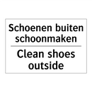 Schoenen buiten schoonmaken - Clean shoes outside