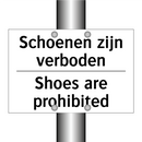 Schoenen zijn verboden - Shoes are prohibited