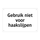 Gebruik niet voor haakslijpen & Gebruik niet voor haakslijpen & Gebruik niet voor haakslijpen