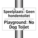 Speelplaats: Geen hondentoilet - Playground: No Dog Toilet