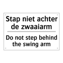 Stap niet achter de zwaaiarm - Do not step behind the swing arm/.../