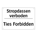 Stropdassen verboden - Ties Forbidden