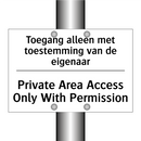 Toegang alleen met toestemming /.../ - Private Area Access Only With /.../
