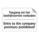 Toegang tot het bedrijfsterrein /.../ - Entry to the company premises /.../