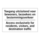 Toegang uitsluitend voor bewoners, /.../ - Access exclusively for residents, /.../