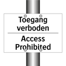 Toegang verboden - Access Prohibited