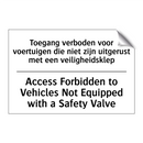 Toegang verboden voor voertuigen /.../ - Access Forbidden to Vehicles Not /.../