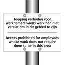 Toegang verboden voor werknemers /.../ - Access prohibited for employees /.../