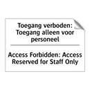 Toegang verboden: Toegang alleen /.../ - Access Forbidden: Access Reserved /.../