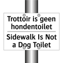Trottoir is geen hondentoilet - Sidewalk Is Not a Dog Toilet