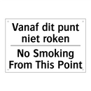 Vanaf dit punt niet roken - No Smoking From This Point
