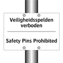 Veiligheidsspelden verboden - Safety Pins Prohibited