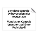Ventilatiecentrale: Onbevoegden /.../ - Ventilation Central: Unauthorized /.../