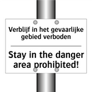 Verblijf in het gevaarlijke gebied /.../ - Stay in the danger area prohibited!/.../