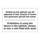 Verbod op het gebruik van dit /.../ - Prohibition of using this device /.../