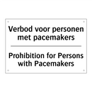 Verbod voor personen met pacemakers/.../ - Prohibition for Persons with Pacemakers/.../