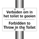 Verboden om in het toilet te gooien/.../ - Forbidden to Throw in the Toilet/.../