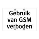 Gebruik van GSM verboden & Gebruik van GSM verboden & Gebruik van GSM verboden