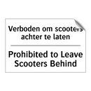 Verboden om scooters achter te /.../ - Prohibited to Leave Scooters Behind/.../