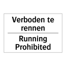Verboden te rennen - Running Prohibited
