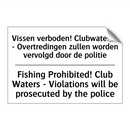 Vissen verboden! Clubwateren - /.../ - Fishing Prohibited! Club Waters /.../