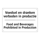 Voedsel en dranken verboden in /.../ - Food and Beverages Prohibited /.../
