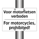 Voor motorfietsen verboden - For motorcycles, prohibited!