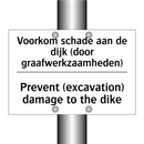 Voorkom schade aan de dijk (door /.../ - Prevent (excavation) damage to /.../