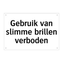Gebruik van slimme brillen verboden & Gebruik van slimme brillen verboden