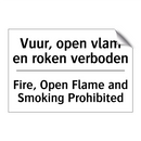 Vuur, open vlam en roken verboden/.../ - Fire, Open Flame and Smoking Prohibited/.../
