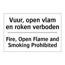 Vuur, open vlam en roken verboden/.../ - Fire, Open Flame and Smoking Prohibited/.../