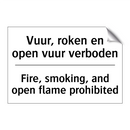 Vuur, roken en open vuur verboden/.../ - Fire, smoking, and open flame /.../
