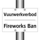 Vuurwerkverbod - Fireworks Ban