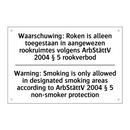 Waarschuwing: Roken is alleen /.../ - Warning: Smoking is only allowed /.../