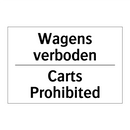 Wagens verboden - Carts Prohibited