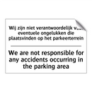 Wij zijn niet verantwoordelijk /.../ - We are not responsible for any /.../