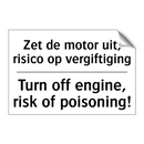 Zet de motor uit, risico op vergiftiging/.../ - Turn off engine, risk of poisoning!/.../